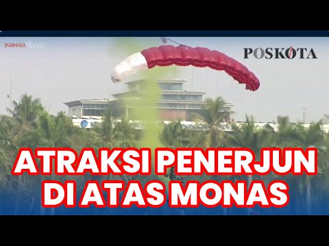 AKSI Penerjun Payung Diatas Monas, TNI &amp; Polri Ikut Serta Meriahkan HUT TNI KE-78