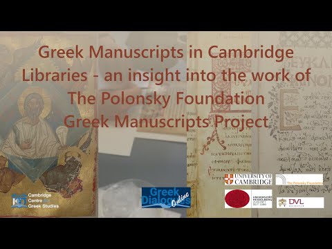 Greek Manuscripts in Cambridge Libraries   an insight into The Polonsky Foundation Greek Manuscripts