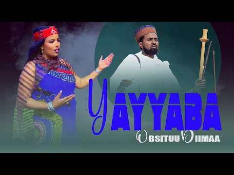 Obsituu Diimaa /YAYYABA/ New Oromo Ethiopia Music 2025