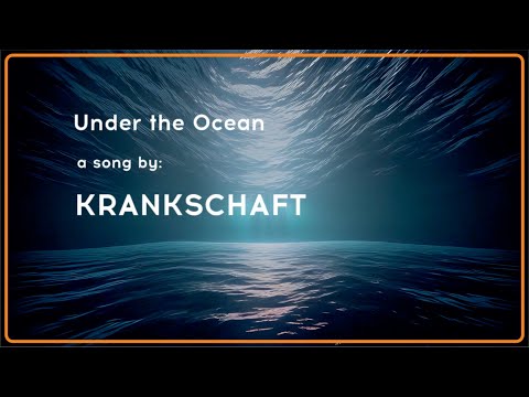 Krankschaft - Under the Ocean