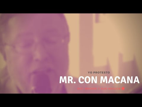 Roy Brown - Mr. con macana (Yo protesto: Roy Brown y sus amigos)