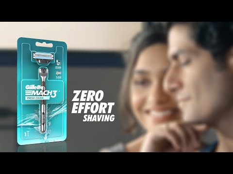 Experience Zero-Effort Shaving With Gillette Mach3