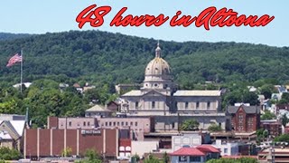 48 hours in Altoona (PA): a quick tour