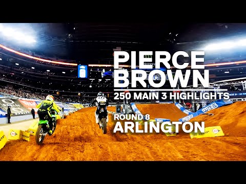 GoPro: Pierce Brown - 2022 Monster Energy Supercross - Arlington - 250 Main3 Highlights