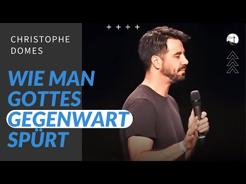 Wie man Gottes Gegenwart spürt | Christophe Domes | Predigt | diekreative | 13.07.2025