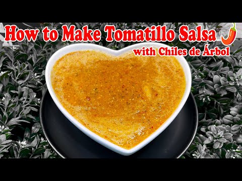 How to Make Tomatillo Salsa 🌶️ | Spicy Recipe with Chiles de Árbol