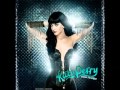 Katy Perry - Circle The Drain (HQ)