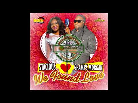 STACIOUS FT.  GRAMPS MORGAN – WE FOUND LOVE (@RealStacious @grampsmorgan)