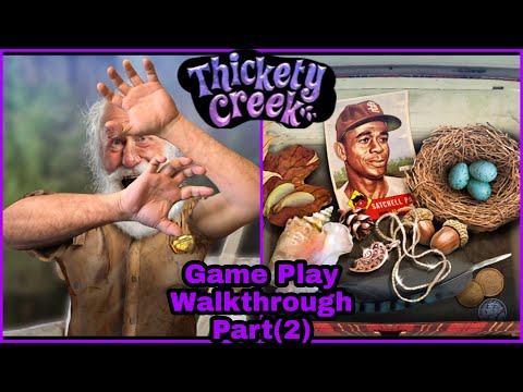 Thickety Creek Game Play Walkthrough Part (2) - YouTube