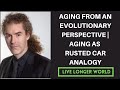 Aging From An Evolutionary Perspective Reason The Founder CEO Of Repair Biotechnologies