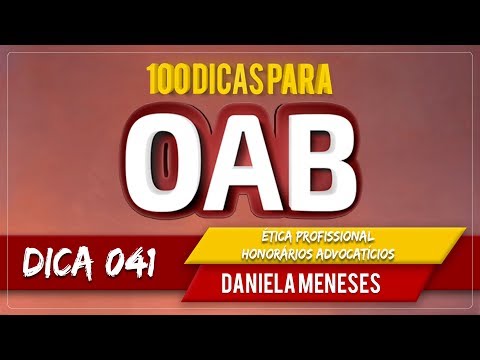 100 Dicas OAB - Ética Profissional | Dica 41