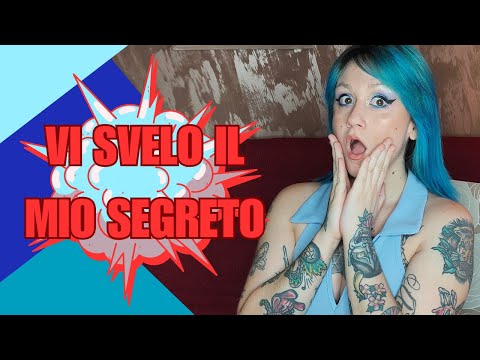 VI SVELO IL MIO SEGRETO