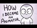 How I Became An Animator