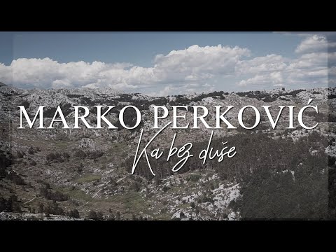 Marko Perković Thompson - Ka bez duše (Official lyric video)
