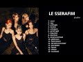 LE SSERAFIM PLAYLIST