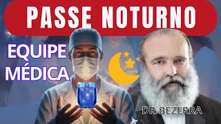 OUÇA DORMINDO |  PASSE DE CURA COM DR. BEZERRA DE MENEZES E EQUIPE MÉDICA🙏 ALGO VAI MUDAR ESSA NOITE
