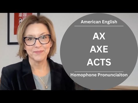 Learn How to Pronounce AX, AXE, ACTS American English Homophone Pronunciation Lesson #learnenglish
