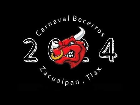 Carnaval San Jerónimo Zacualpan Tlaxcala 2024 "Camada becerros"