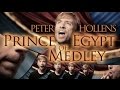 Prince of Egypt Medley - Peter Hollens 