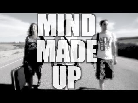 Mind Made Up video