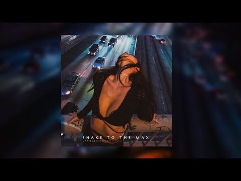Mattend - Shake to the max (TikTok Remix 2025)