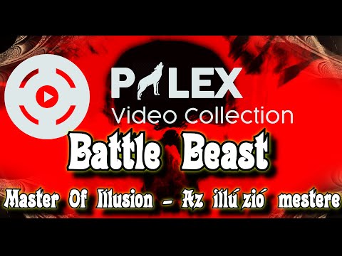 Battle Beast - Master of Illusion - magyar fordítás / lyrics by palex