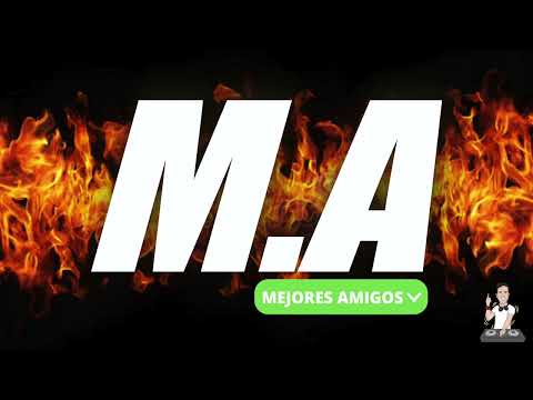 M.A Mejores Amigos (Remix) BM Ft Nico Vallorani DJ