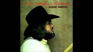 Ronnie Hawkins - Girl From The North Country (Bob Dylan Cover)