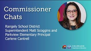 CDE Field Trip: Commissioner's Chat with Rangely Superintendent