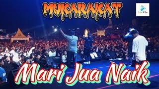 Download lagu MukaRakat: Mari Jua Naik mp3 Download lagu MukaRakat: Mari Jua Naik mp3