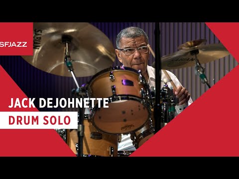 Jack DeJohnette Drum Solo (Live at SFJAZZ)