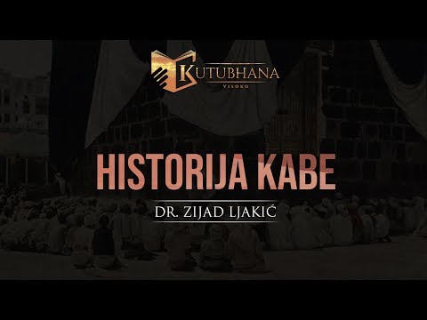 Historija Kabe - dr. Zijad Ljakić