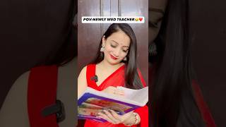 Kaise lagri hu?🙈#ytshorts #teacher #trending #scholllife #school #explorepage #relatabe #newlyweds
