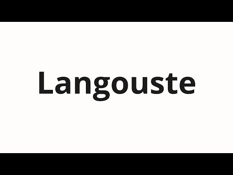 How to pronounce Langouste