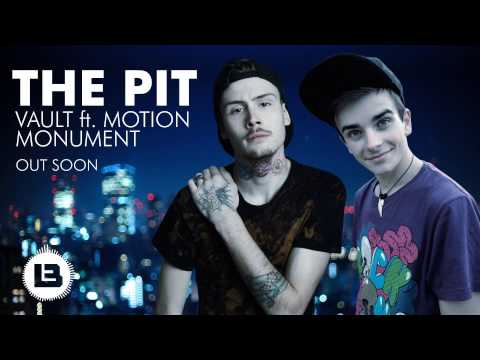 Vault feat. Motion Monument - The Pit [Teaser]