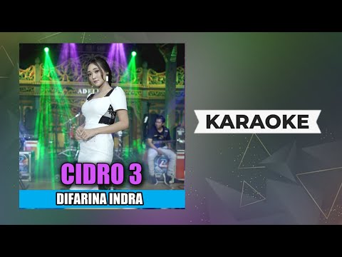 Difarina Indra - Cidro 3 Karaoke // Koplo