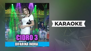Download lagu Difarina Indra - Cidro 3 Karaoke // Koplo mp3 Download lagu Difarina Indra - Cidro 3 Karaoke // Koplo mp3