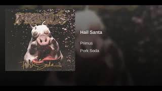 Primus- Hail Santa