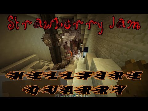 Strawberry Jam 17 - Hellfire Quarry Episode 2