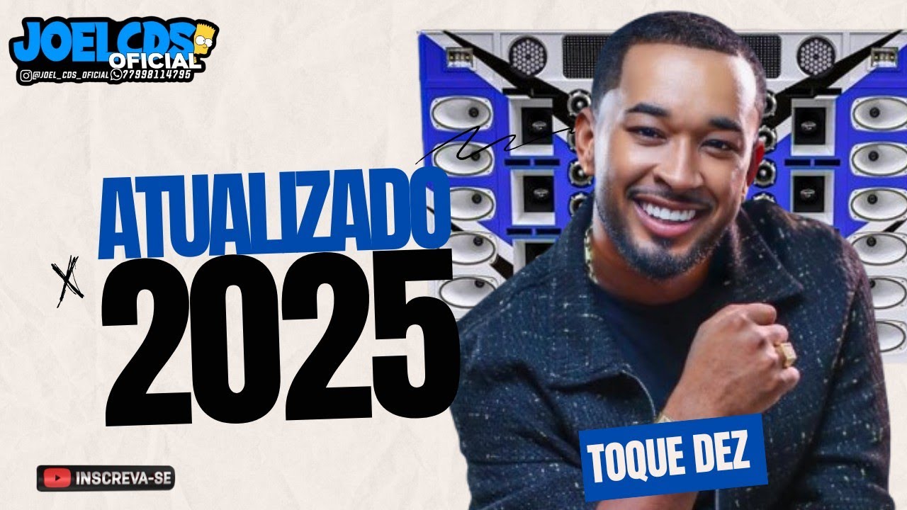 TOQUE DEZ 2025 - CD NOVO ATUALIZADO 2025 - SÓ AS TOPS PRA COMER ÁGUA (@joelcdsoficial ).