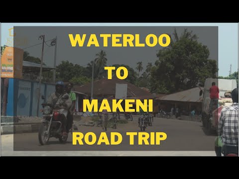 Waterloo to Makeni City, Sierra Leone - Road Trip