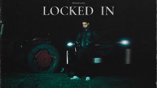 Download lagu Locked In - Bhalwaan | Manna Music ( VIDEO) | New Punjabi Song 2025 mp3