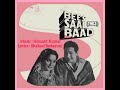 Ae Mohabbat Meri Duniya Me Tera Kaam Na Tha Film Bees Saal Baad 1962 Lata Mangeshkar