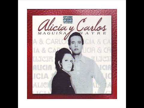 Alicia Maguiña y Carlos Hayre (1970) (LP Completo)