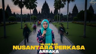Download lagu Lagu Nusantara Perkasa - Hijab Rap Arraka (Sejarah China Lawan Nusantara) mp3