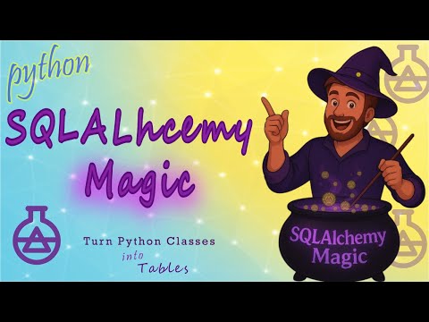 Sqlalchemy Magic Turn Python Classes Into Tables