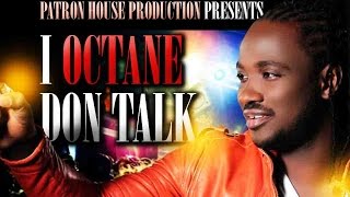 I-Octane - Don Talk [Evidence Riddim] August 2014