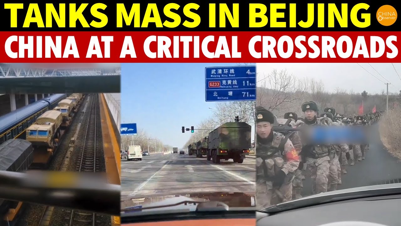 Tanks & Armored Vehicles Mass in Beijing, Xi Secretly Detains 5,000, China at a Critical Crossroads