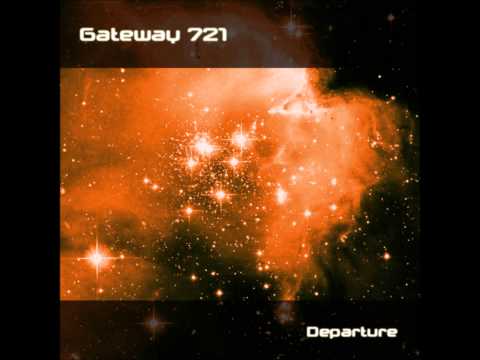 Gateway 721 - Departure [Full EP]