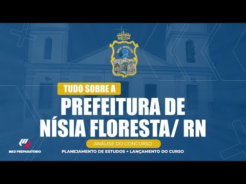 CONCURSO PREFEITURA DE NISIA FLORESTA/RN + PLANEJAMENTO DE ESTUDOS